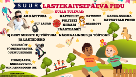 Suur lastekaitsepäeva pidu