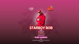 STARBOY BOB live