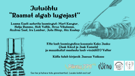 Jutuõhtu "Raamat algab lugejast"