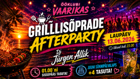 "GRILLISÕPRADE AFTERPARTY"