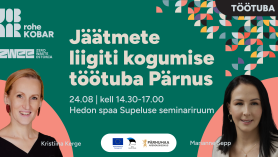 Jäätmete liigiti kogumise töötuba Pärnus