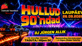 💥 "HULLUD 90-ndad" 💥