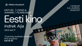 Näitus, loeng ja filmiseanss Pärnu Muuseumis